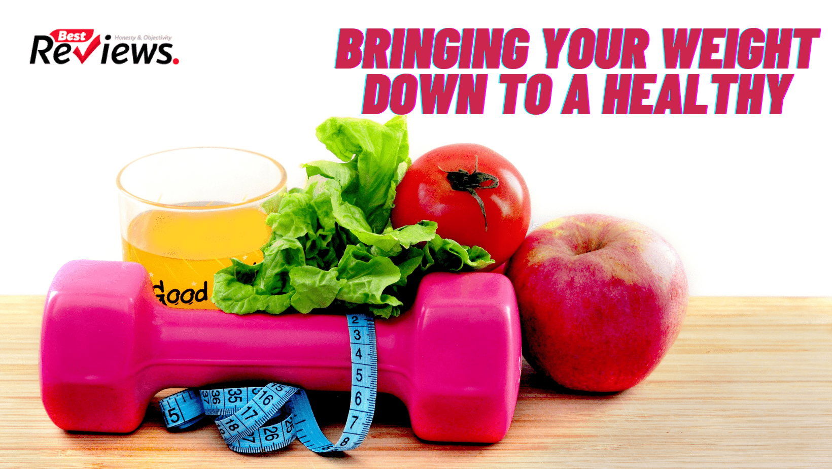 Bringing your weight down to a healthy